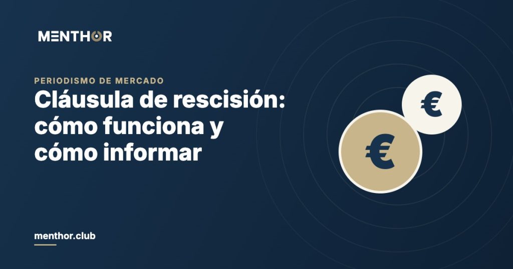 Cláusula de rescisión en el fútbol: cómo funciona y cómo informar