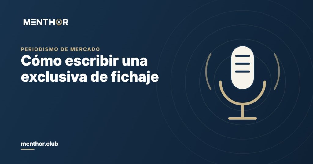 Cómo escribir una exclusiva de fichaje: estructura, atribución y ética