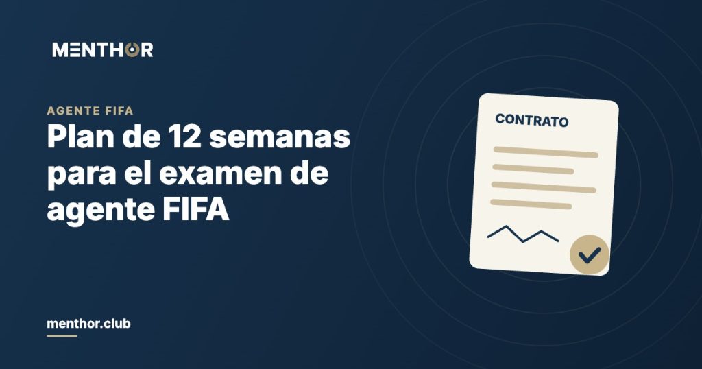Cómo estudiar el examen de agente FIFA: plan de 12 semanas