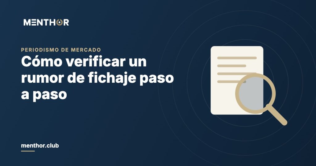 Cómo verificar un rumor de fichaje paso a paso: guía para periodistas