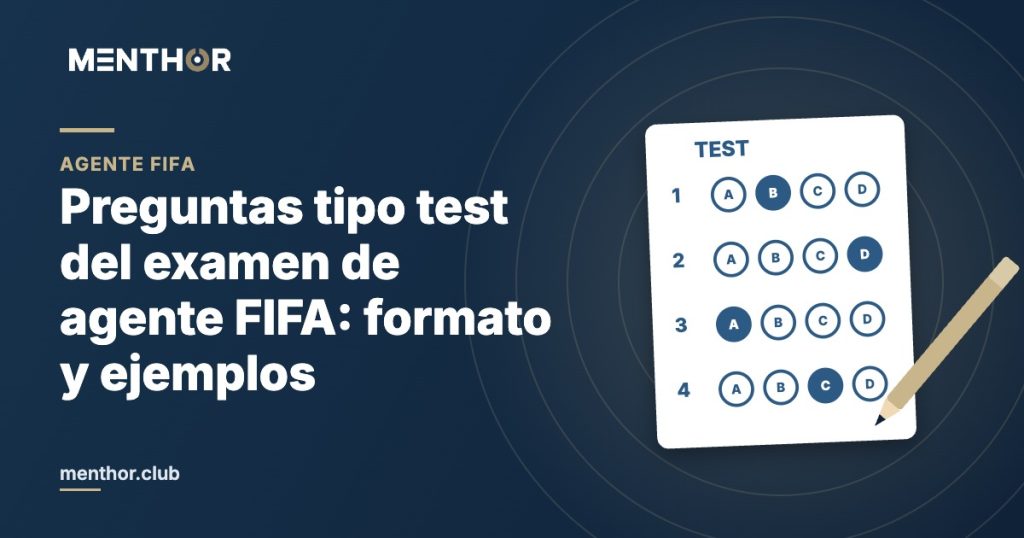 Preguntas tipo test del examen de agente FIFA: formato y ejemplos