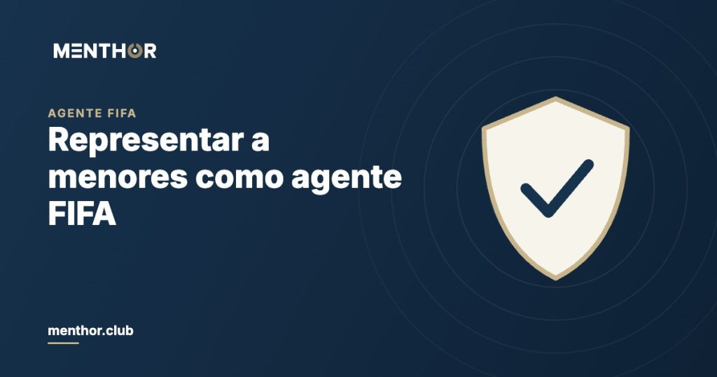 Representar a menores como agente FIFA: qué exige el reglamento